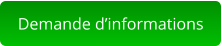 Demande d’informations